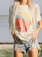 Load image into Gallery viewer, Here Comes The Sun Graphic Tee