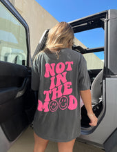 Carregar imagem no visualizador da galeria, Not In The Mood Tee